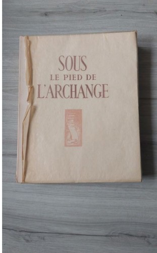 Sous les pieds archange - les, l'archange