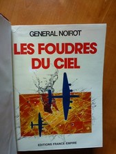 Général NOIROT - LES FOUDRES DU CIEL - 1972