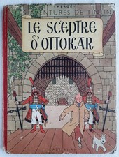 TINTIN LE SCEPTRE D'OTTOKAR TRES RARE EDITION DE 1948  HERGE COTE 450 EUROS