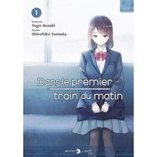 Livre Dans le premier train du matin - Tome 1