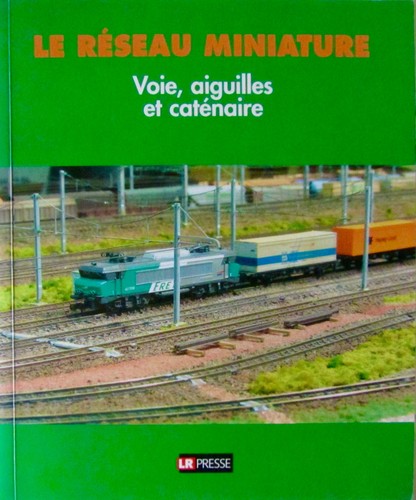 Reseau miniature voie - le,