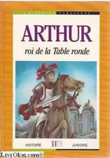 Arthur : Roi de la Table ronde