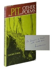 Lucien Stryk / The Pit and Other Poems Signed 1st Edition 1969