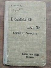 Crouzet grammaire latine - crouzet,