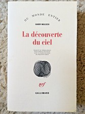 Harry Mulish * La Découverte du Ciel * Gallimard / NRF 1999 * Edition Originale