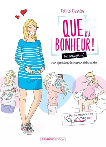 Que bonheur - bonheur, presque...)