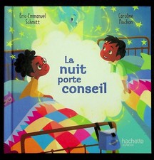 Eric-Emmanuel Schmitt, Caroline Piochon, La nuit porte conseil