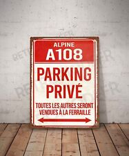 Plaque métal vintage Alpine A108 parking privé Enseigne Garage Décoration