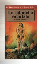 LIVRE D'OR DE LA SF   LA CITADELLE ECARLATE    PRESSES POCKET N°5055    1979
