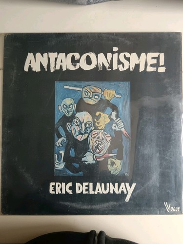 éric delaunay antagonisme - Éric,