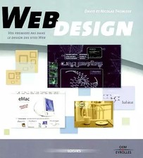 Web design volume 1 : Vos premiers pas dans le design de sites Web, David Thomis