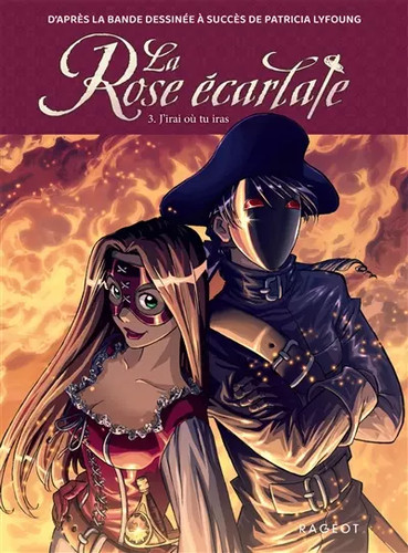 Rose écarlate tome 3 - la,