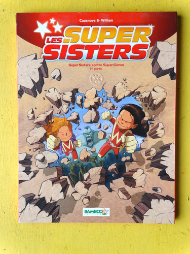 Super sisters contre - sisters,