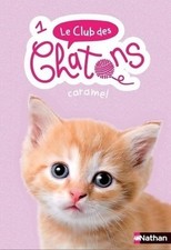 Le club des chatons Tome I -
