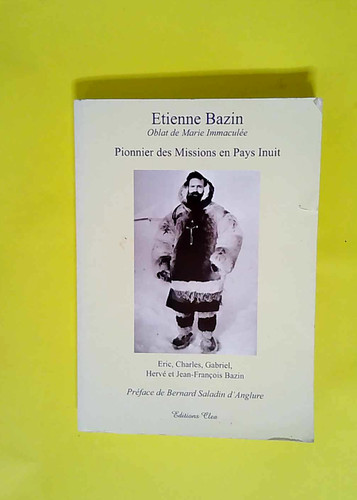 Etienne bazin pionnier des - bazin,