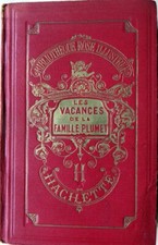 Les Vacances De La Famille Plumet de Magdeleine Du Genestoux, Hachette,1922