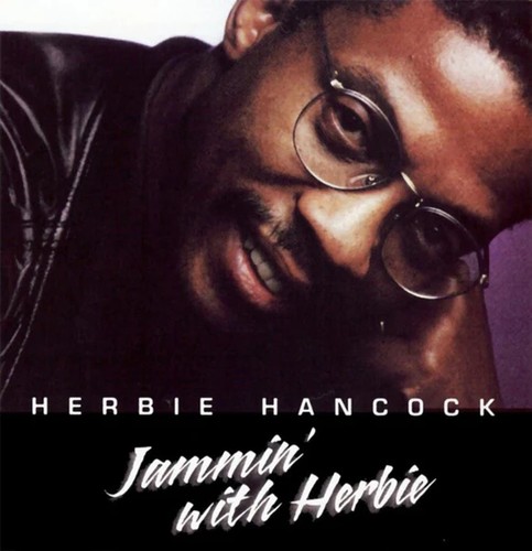 Herbie hancock jammin with - herbie, jammin'