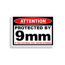 Protected by 9 mm Sticker