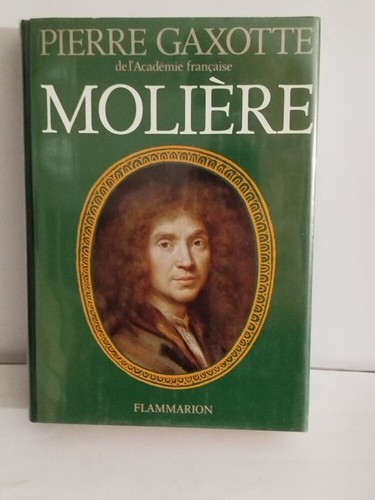 Molière pierre gaxotte - molière,