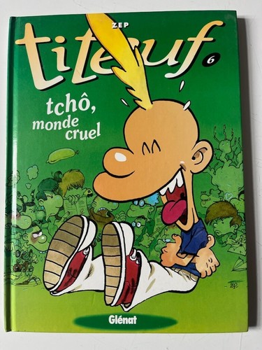 Titeuf tcho monde cruel - titeuf,