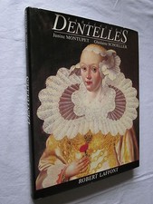 FABULEUSES DENTELLES par JANINE MONTUPET et GHISLAINE SCHOELLER