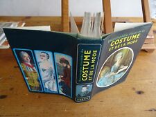 Encyclopédie illustrée du COSTUME Et De La Mode Gründ 1986 vintage collector