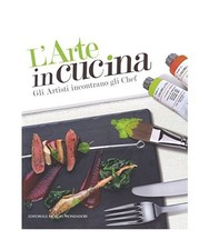 L'arte in cucina. Gli artisti