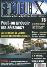 FACTEUR X N°76 PEUT-ON PREVOIR LES SEISMES ? / PAYS DES FEES / ARMES A INFRASONS