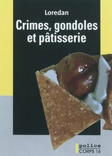 Crimes, gondoles et