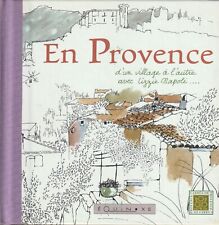 EN PROVENCE D'UN VILLAGE A L'AUTRE AVEC LIZZIE NAPOLI EDITIONS EQUINOXE