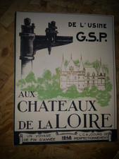 de l'usine G.S.P aux châteaux de la Loire voyage fin d'année 1948