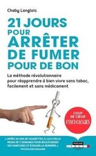 21 jours pour arrêter de fumer pour de bon : La méthode ré... | Livre | état bon