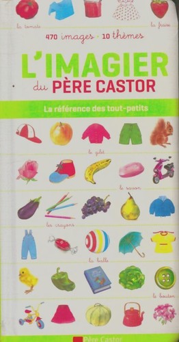 Imagier père castor - l'imagier, du