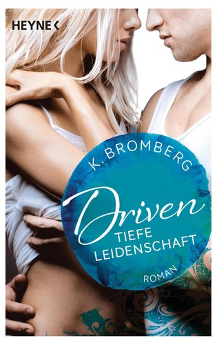 Bromberg driven tome 5 - k.,