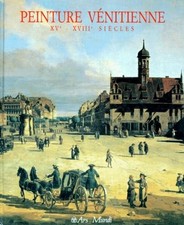 Peinture vénitienne: XVe-XIIIe siècles, collections du Musée de l'Ermitage - Col