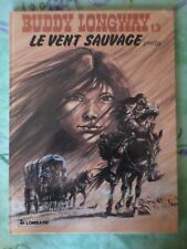 BD Buddy Longway, T.13 Le vent sauvage, par Derib, Le Lombard, EO 1984