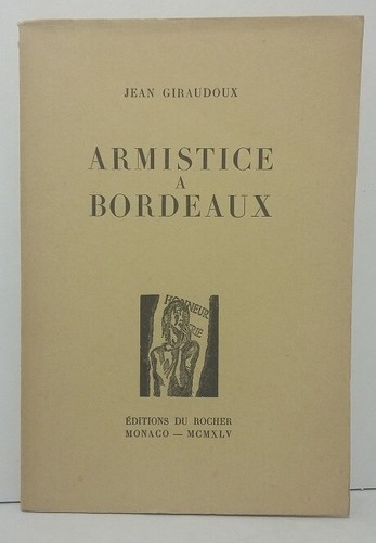 Giraudoux armistice - giraudoux, (jean)