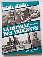 La Bataille des Ardennes 1944