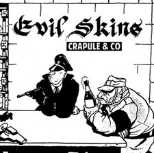 Evil Skins "Crapule" 7"ep