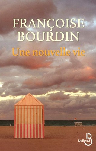 Une nouvelle vie bourdin - une,