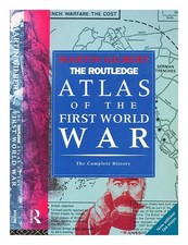 GILBERT, MARTIN (1936-2015) L'atlas Routledge de la première guerre mondiale ...