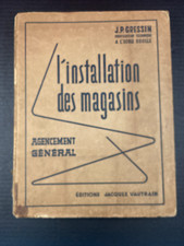 L'installation des magasins