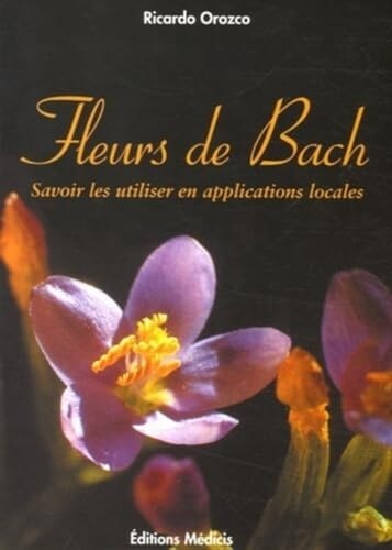 Les fleurs bach - bach,