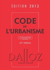 Code de l'urbanisme 2013 commenté - 2... - René Cristini - V1978572