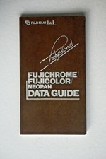 Petite Brochure  technique FUJI -  FUJICHROME - FUJICOLOR - NEOPAN 
