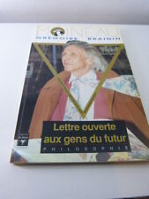 gregoire brainin dit "moineau",lettre ouverte aux gens du futur , signé (pie18)