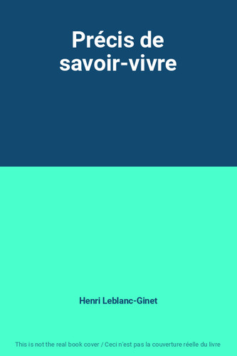 Précis savoir vivre henri - précis,