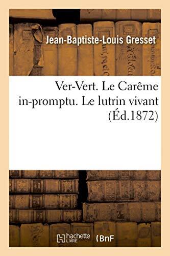 Ver vert careme - ver-vert., le