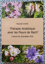livre Fleurs de Bach, thérapie, thérapie analytique, Etat neuf