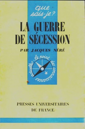 Guerre sécession - la, de